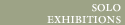 solo exhibitions