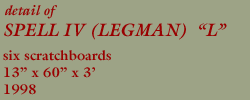 SPELL IV (LEGMAN)  “L”